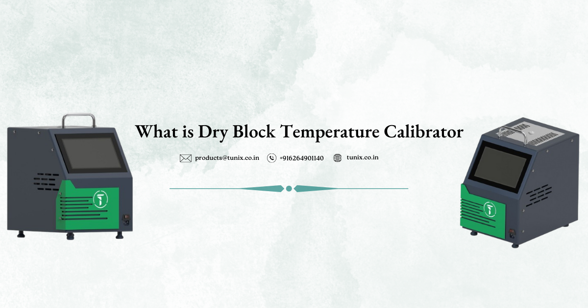 What is a Dry Block Temperature Calibrator?