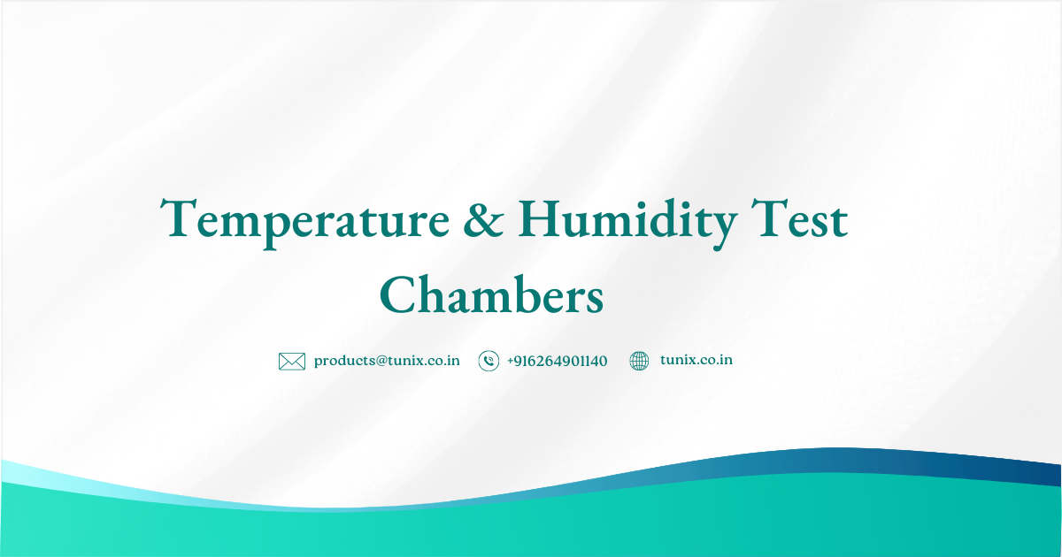 Temperature & Humidity Test Chambers