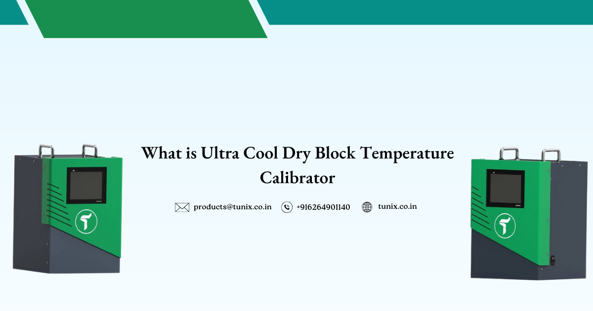 What is Ultra Cool Dry Block Temperature Calibrator?
